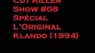 Cut Killer Tape N8 - Spécial L'Original Klando (1994) (Face A) pt2