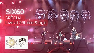 Six60 - Special Live at The Jubilee Stage | Expo 2020 Dubai