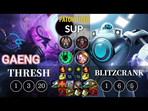 DFM Gaeng Thresh vs Blitzcrank Sup - KR Patch 10.18