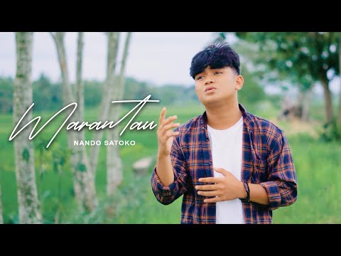 MARANTAU - NANDO SATOKO (OFFICIAL MUSIC VIDEO)