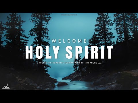 WELCOME HOLY SPIRIT // INSTRUMENTAL SOAKING WORSHIP // SOAKING WORSHIP MUSIC