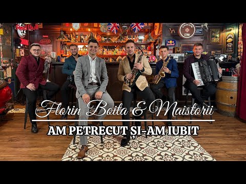 Florin Boita & Maistorii - Am petrecut si-am iubit (Videoclip Oficial)