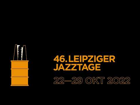 Festivaltrailer 46. Leipziger Jazztage 2022
