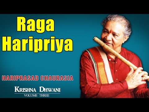 Raga Haripriya | Hariprasad Chaurasia (Album: Krishnadhwani ) | Music Today