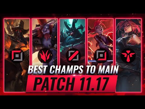 3 BEST Champions To MAIN For EVERY ROLE in Patch 11.17 - League of Legends