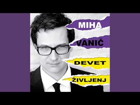 Miha Vanič - Pola Svijeta feat. Zdenka Kovačiček (audio)