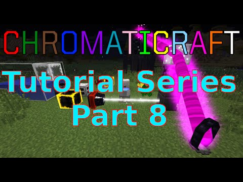 Chromaticraft Tutorial Series Part 8: Endgame; Turbo-Charging & Aura Locus