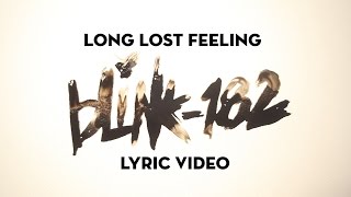 Long Lost Feeling - blink-182