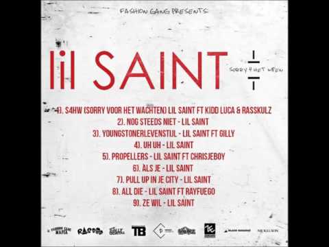 Lil Saint  - YoungStonerLevenstijl ft.  Gilly #S4HW