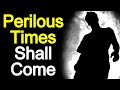 Perilous Times Shall Come - Matthew Henry Bible Commentary / Christian Audio Books