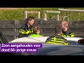 Dode in Heerde is vrouw (66), zoon aangehouden