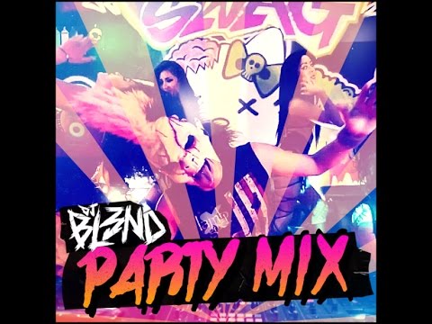 DJ BL3ND-PARTY MIX