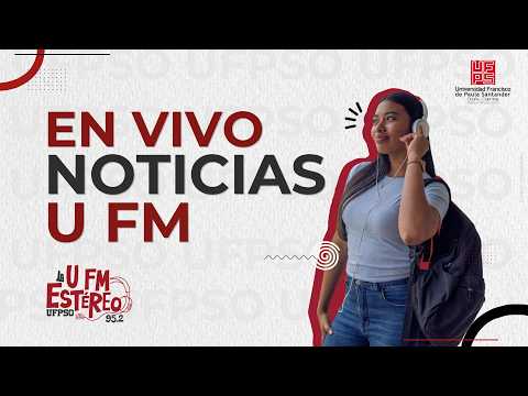 Noticias UFM 95.2 Información que conecta con la Universidad y la región
