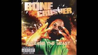 Bone Crusher - Stomp By The A Town