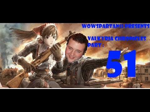 Let's play Valkyria Chronicles PC Blind Part 51