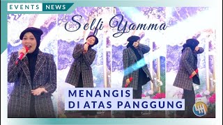 Download lagu MOMENT SELFI YAMMA MENANGIS DI ATAS PANGGUNG :( KURINDU AYAH - Live Samarinda) mp3