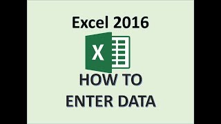 Excel 2016 - Enter Data - How to Input Put Type into Worksheet - Entering Spreadsheet in MS Computer