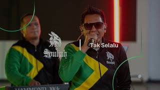 Download lagu Tak Selalu | Souljah Live di BukaMusik mp3