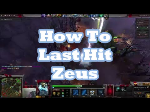 How To Last Hit in Dota 2 with Zeus ( Arcana and 6.86 )