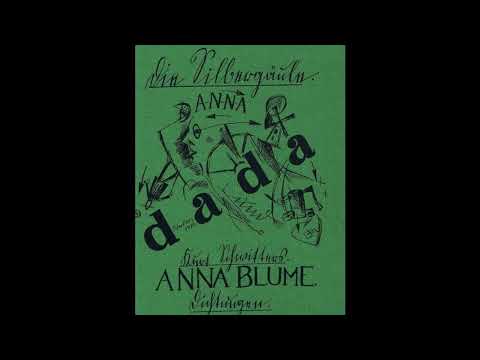 Kurt Schwitters: An Anna Blume (aus: Anna Blume und ich), gelesen von Marc Mann