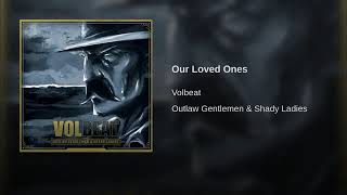 Volbeat - Our Loved Ones (Legendado português)