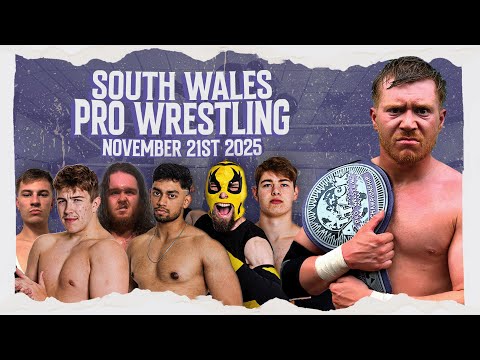 South Wales Pro Wrestling - November 21st 2025