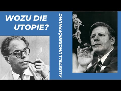 "Wozu die Utopie? Max Frisch und Helmut Schmidt" - Ausstellungseröffnung
