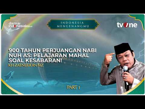 Kisah Perjuangan Nabi Nuh AS: Berdakwah 900 Tahun Hanya Dapat 80 Pengikut! | INDONESIA MENGENANGMU