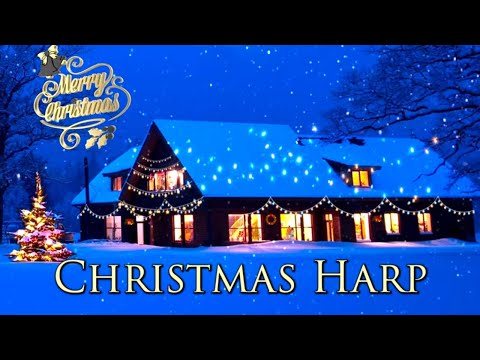 Christmas Music 🎄 Classic Christmas Instrumentals 🎄 Harp Christmas Background Music