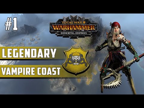 Legendary Vampire Coast - Immortal Empires Campaign - Total War: Warhammer 3  Episode 1