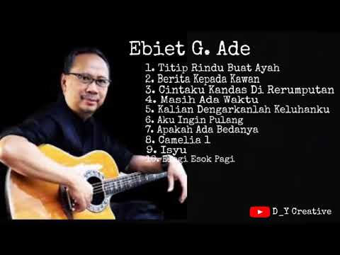 10 Lagu Populer EBIET G ADE