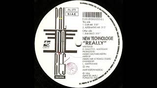NEW TECHNOLOGIE  -  REALLY (DUB DISCO)