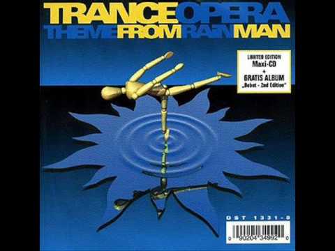 Trance Opera - Theme from Rain Man (Cruise Mix)