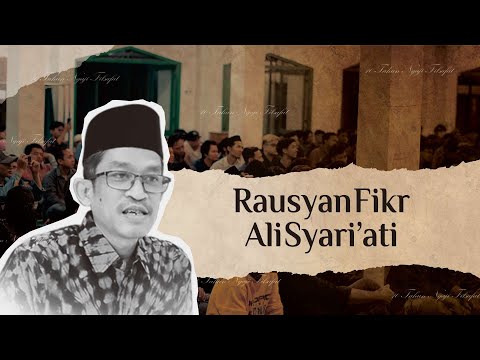 Rausyan Fikr Ali Syari'ati | Ngaji Filsafat | Dr. Fahruddin Faiz