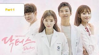 Full [eng sub] DOCTORS ep1 || part 1 || starring: park shin hye, kim rae won...#kdrama