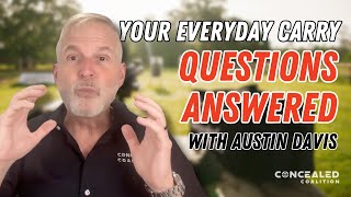 Everyday Carry Essentials: Safety, Preparedness & Practicality | Concealed Coalition Webinar