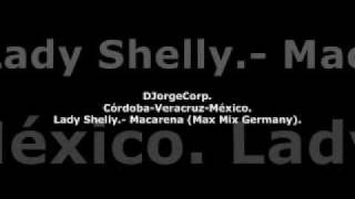 GenteDJ Lady Shelly.- Macarena (Max Mix Germany).