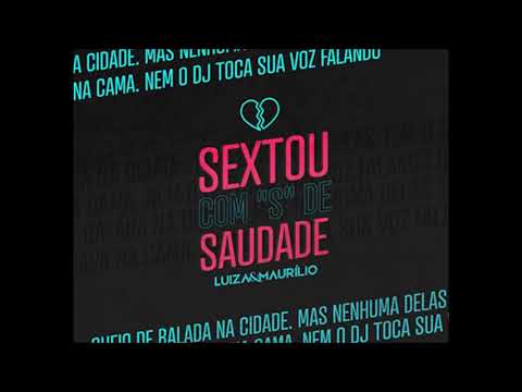 Luiza e Maurílio - "S" de Saudade part Zé Neto e Cristiano (Sertanejo Paraná)