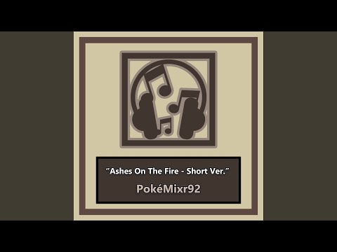 Ashes On The Fire - Short Ver. (From "Attack On Titan The Final Season")