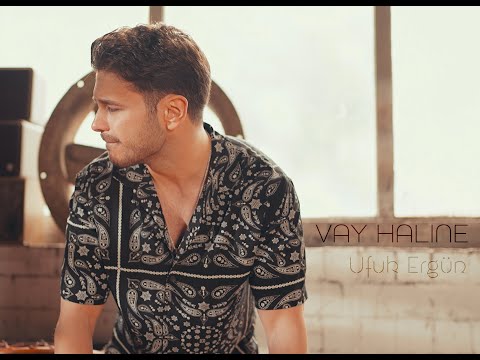 Ufuk Ergün - VAY HALİNE (Official Music Video)