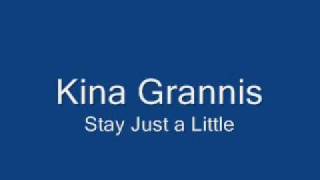 Kina Grannis - Stay Just a Little