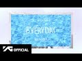 WINNER - ‘EVERYDAY’ M/V MAKING FILM WINNER - ‘EVERYDAY’ M/V MAKING FILM