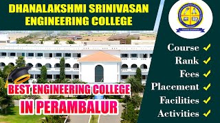 Dhanalakshmi Srinivasan Engineering College Perambalur | Fees | Placem