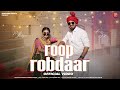 ROOP ROBDAAR Raj Mawar Manisha Sharma Aman Jaji Khushi Baliyan Mukesh J Bahua Me Ruka