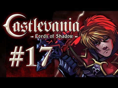 Castlevania: Lords of Shadow Gameplay / Walkthrough w/ SSoHPKC Part 17 - Freedom Eagle