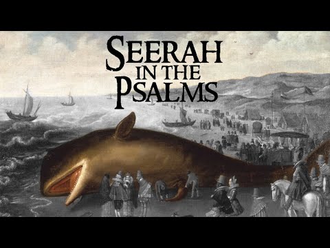 Muhammad ﷺ and the Seerah in the Psalms