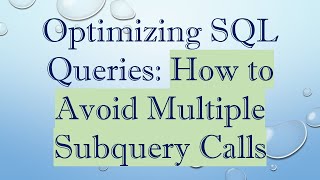 Download the video "Optimizing SQL Queries: How to Avoid Multiple Subquery Calls"