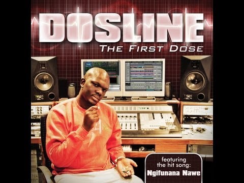 DOSLINE FT NONTO - Ngifunana Nawe