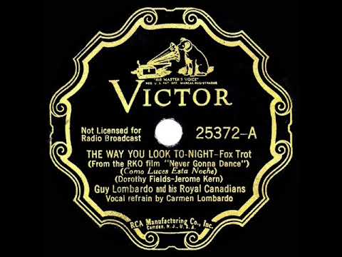 1936 HITS ARCHIVE: The Way You Look Tonight - Guy Lombardo (Carmen Lombardo, vocal)