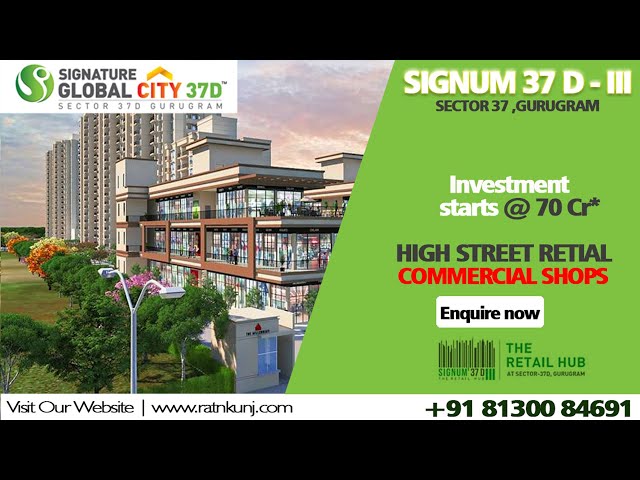 Commercial Shops at Signature Global Sector 37D Gurgaon